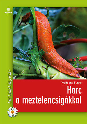 Harc a meztelencsigákkal termékhez kapcsolódó kép