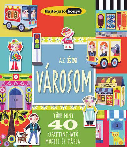 Az én városom - Több mint 40 kipattintható  modell és tábla termékhez kapcsolódó kép