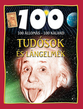 100 állomás - 100 kaland - Tudósok és lángelmék termékhez kapcsolódó kép
