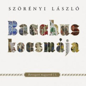 Bacchus kocsmája - Borozgató magyarok I. termékhez kapcsolódó kép