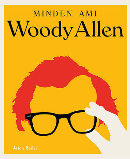 Minden, ami Woody Allen termékhez kapcsolódó kép