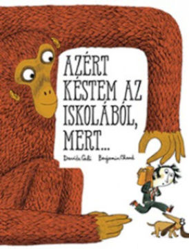 Azért késtem az iskolából, mert... termékhez kapcsolódó kép