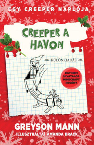 Creeper a havon - Egy creeper naplója - harmadik könyv - Nem hivatalos Minecraft regény termékhez kapcsolódó kép