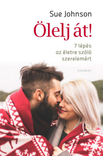 Ölelj át! - 7 lépés az életre szóló szerelemért termékhez kapcsolódó kép
