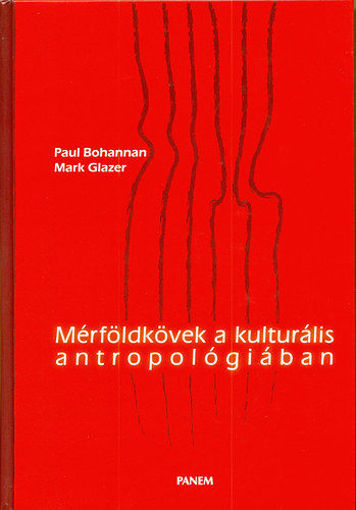 Mérföldkövek a kulturális antropológiában termékhez kapcsolódó kép