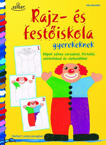 Rajz- és festőiskola gyerekeknek - Képek színes ceruzával, filctollal, zsírkrétával és vízfestékkel termékhez kapcsolódó kép