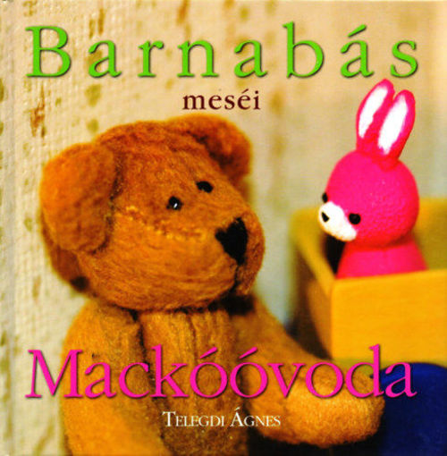 Barnabás Meséi - Mackóóvoda termékhez kapcsolódó kép