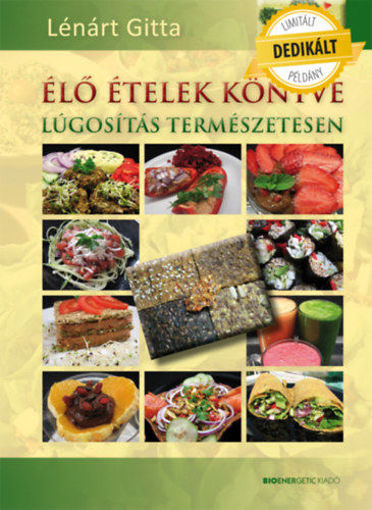 Élő ételek könyve  - Lúgosítás természetesen termékhez kapcsolódó kép