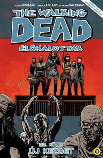 The Walking Dead - Élőhalottak 22. - Új kezdet termékhez kapcsolódó kép