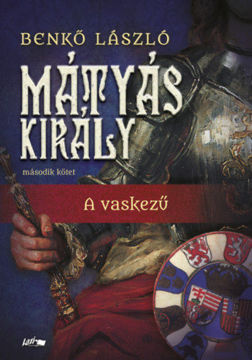 Mátyás király II. - A vaskezű termékhez kapcsolódó kép