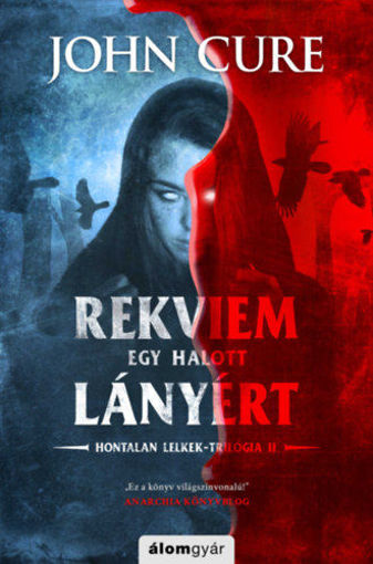 Rekviem egy halott lányért - Hontalan lelkek-trilógia II. termékhez kapcsolódó kép