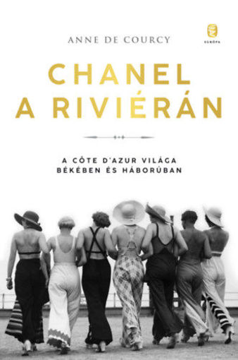 Chanel a Riviérán - A Côte d'Azur világa békében és háborúban termékhez kapcsolódó kép