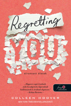 Regretting You - Elrontott életek termékhez kapcsolódó kép