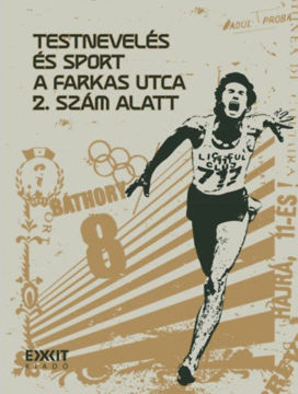 Testnevelés és sport a Farkas utca 2. szám alatt termékhez kapcsolódó kép