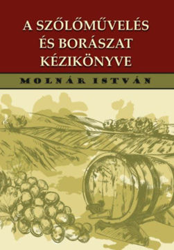 A szőlőművelés és borászat kézikönyve termékhez kapcsolódó kép