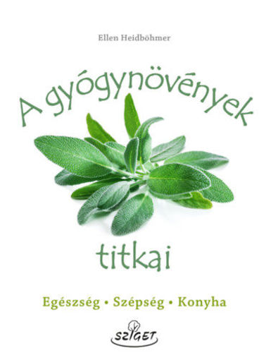 A gyógynövények titkai - Egészség-Szépség-Konyha termékhez kapcsolódó kép
