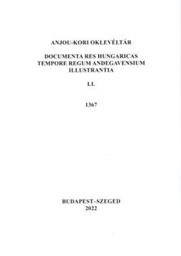 Anjou-kori oklevéltár LI. 1367 - Documenta res Hungaricas tempore regum Andegavensium illustrantia termékhez kapcsolódó kép