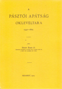 A pásztói apátság oklevéltára termékhez kapcsolódó kép