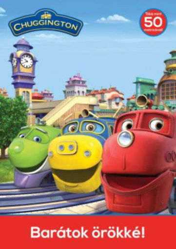 Chuggington - Barátok örökké! termékhez kapcsolódó kép