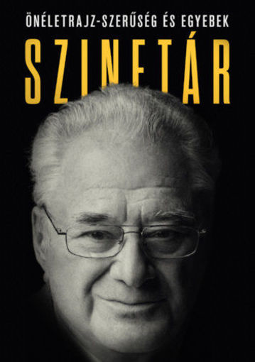 Szinetár - Önéletrajz-szerűség és egyebek termékhez kapcsolódó kép