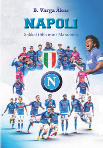 Napoli - Sokkal több mint Maradona termékhez kapcsolódó kép