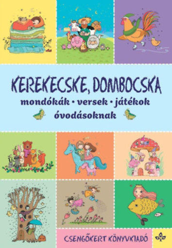 Kerekecske, dombocska - Mondókák, versek, játékok óvodásoknak termékhez kapcsolódó kép