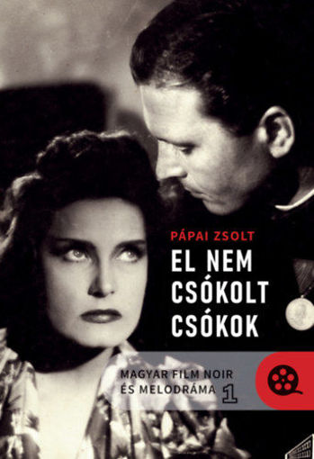 Magyar film noir és melodráma 1-2. - El nem csókolt csókok / Fény és árnyék termékhez kapcsolódó kép