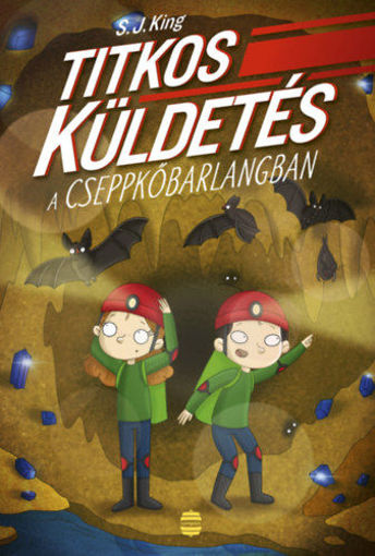 Titkos küldetés a cseppkőbarlangban termékhez kapcsolódó kép