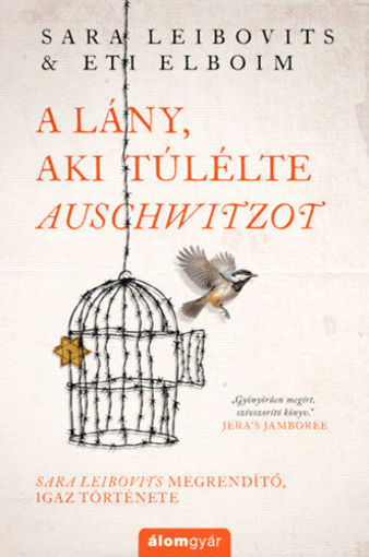 A lány, aki túlélte Auschwitzot termékhez kapcsolódó kép
