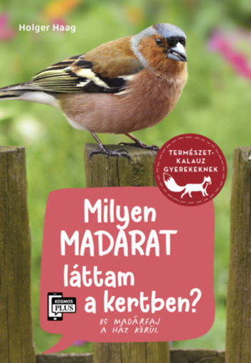 Milyen madarat láttam a kertben? - 85 madárfaj a ház körül termékhez kapcsolódó kép