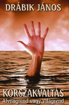 Korszakváltás - Alvilágrend vagy világrend termékhez kapcsolódó kép