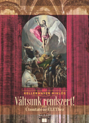 Váltsunk rendszert! - Útmutató az ÉLEThez termékhez kapcsolódó kép