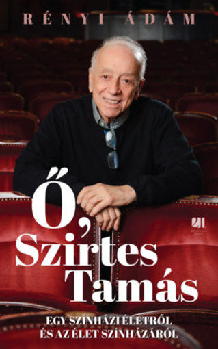 Ő, Szirtes Tamás termékhez kapcsolódó kép