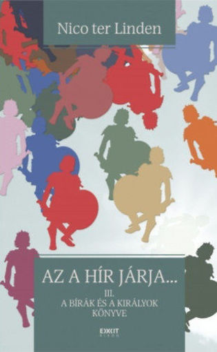 Az a hír járja... - III. A Bírák és Királyok könyve termékhez kapcsolódó kép