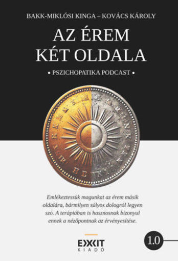 Az érem két oldala - Pszichopatika podcast termékhez kapcsolódó kép