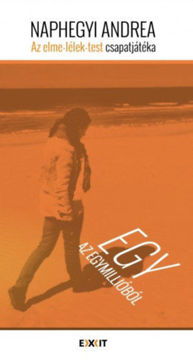 Egy az egymillióból - Az elme-lélek-test csapatjátéka termékhez kapcsolódó kép