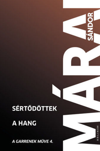 Sértődöttek - A hang - A Garrenek műve 4. termékhez kapcsolódó kép