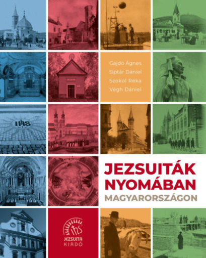 Jezsuiták nyomában Magyarországon termékhez kapcsolódó kép