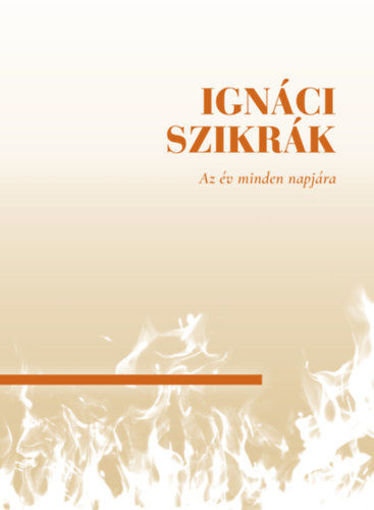 Ignáci szikrák - Az év minden napjára termékhez kapcsolódó kép