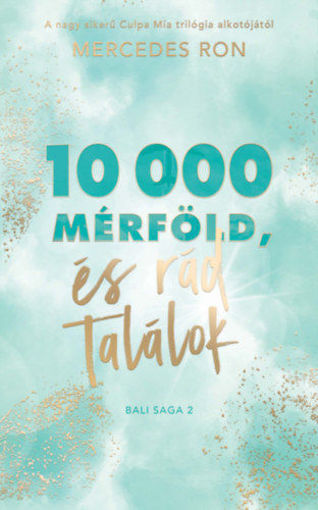 10 000 mérföld és rád találok termékhez kapcsolódó kép