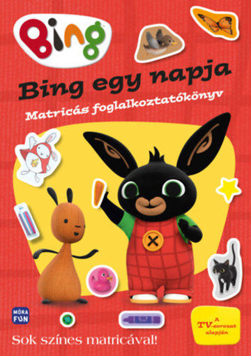 Bing - Bing egy napja - Matricás foglalkoztatókönyv termékhez kapcsolódó kép
