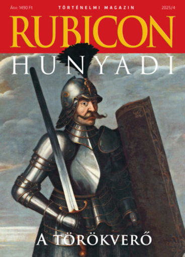 Rubicon - Hunyadi, a törökverő - 2025/4. termékhez kapcsolódó kép