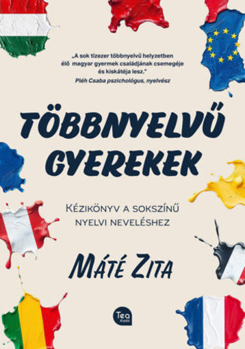 Többnyelvű gyerekek - Kézikönyv a sokszínű nyelvi neveléshez termékhez kapcsolódó kép