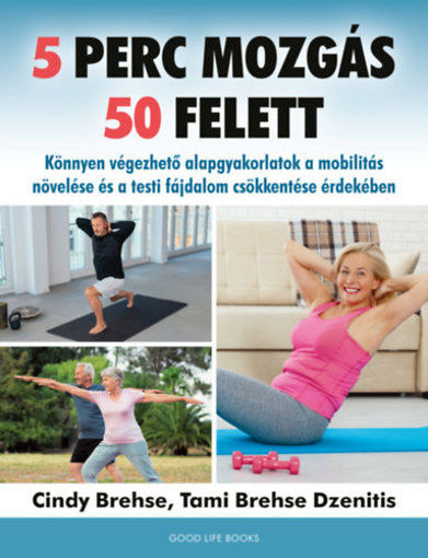 5 perc mozgás 50 felett termékhez kapcsolódó kép
