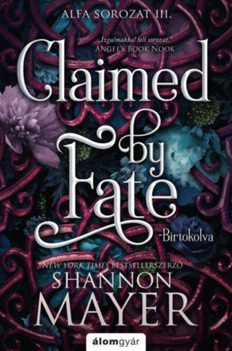 Claimed by Fate - Birtokolva - (Különleges kiadás) termékhez kapcsolódó kép