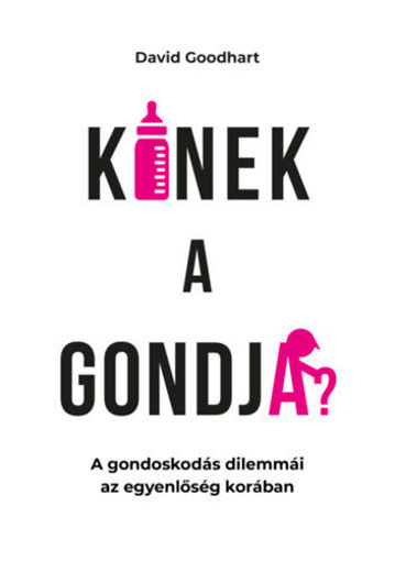 Kinek a gondja? - A gondoskodás dilemmái az egyenlőség korában termékhez kapcsolódó kép