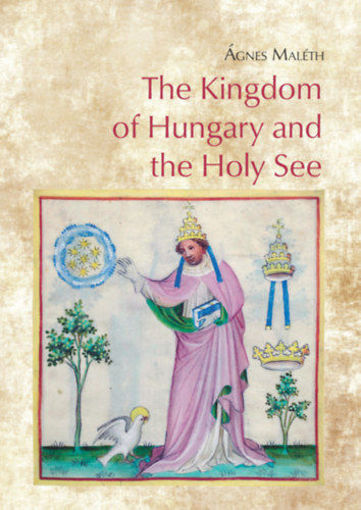 The Kingdom of Hungary and the Holy See termékhez kapcsolódó kép