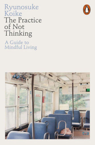 The Practice of Not Thinking termékhez kapcsolódó kép