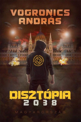 Disztópia 2038 - Magyarország termékhez kapcsolódó kép