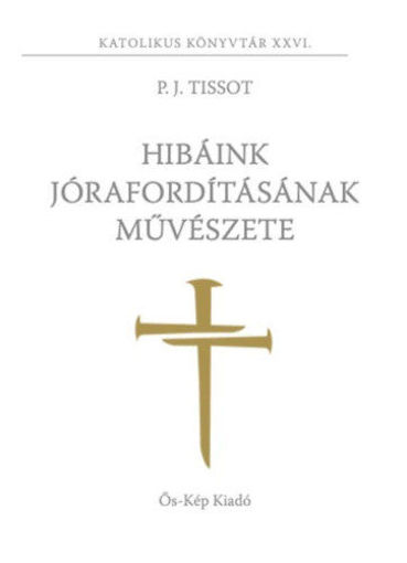 Hibáink jórafordításának művészete termékhez kapcsolódó kép